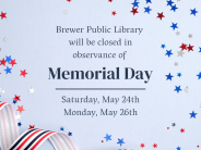 Closed Memorial Day Holiday