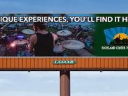 "Unique experiences... you'll find it here" billboard