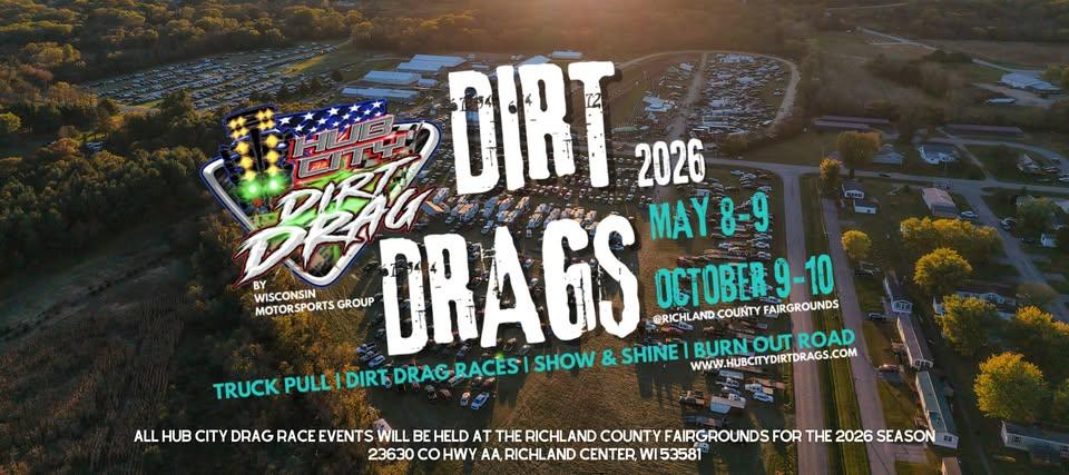 2026 Hub City Dirt Drags- Spring Opener | Richland Center Wisconsin